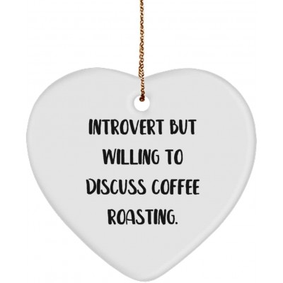 Unique Coffee Roasting Gifts Introvert but Willing to Discuss Coffee Roasting. Cute Heart Ornament for Friends from